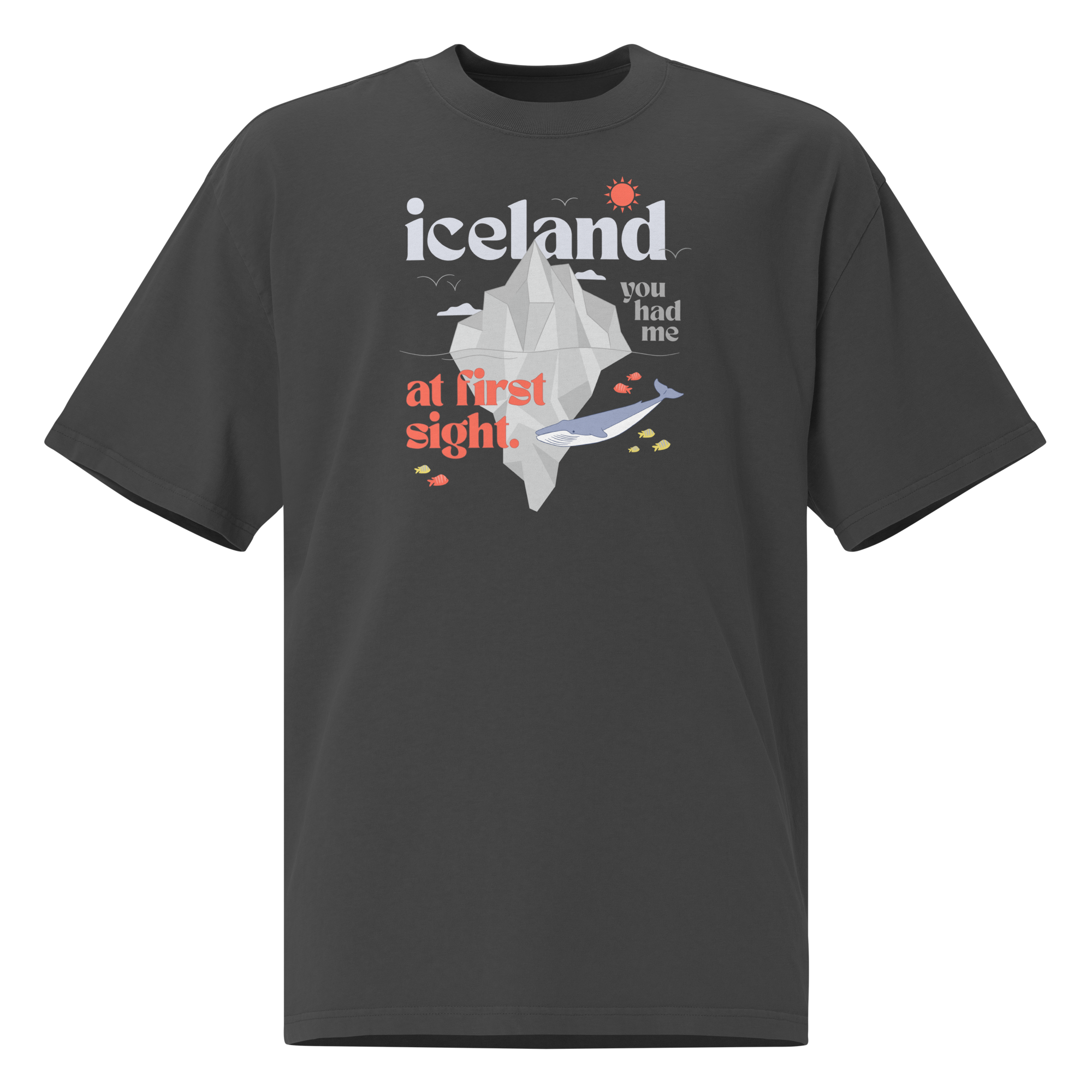 'iceland you had me at' | oversized t-shirt aus 100 % baumwolle