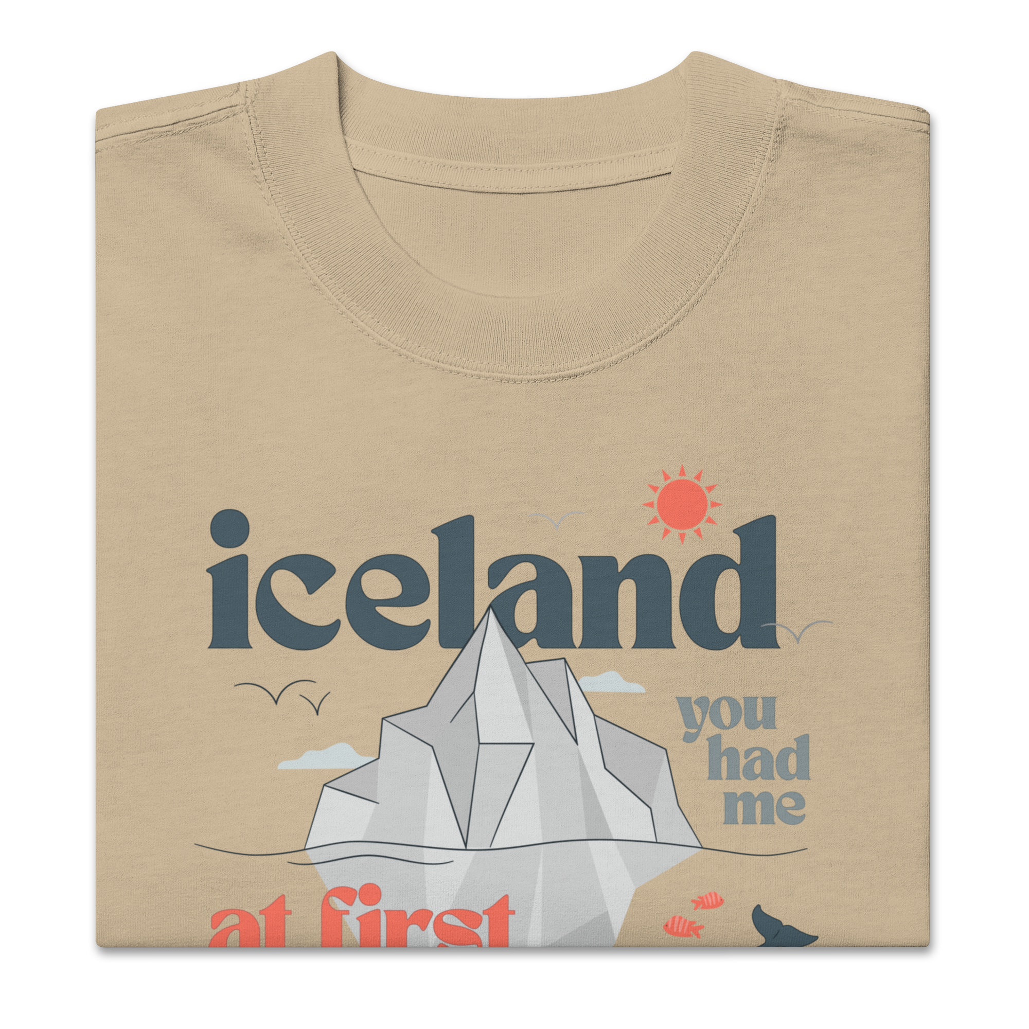 'iceland you had me at' | oversized t-shirt aus 100 % baumwolle